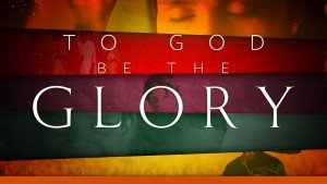 god be the glory