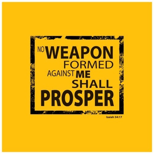 no weapon formed shall prosper